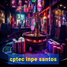 cptec inpe santos